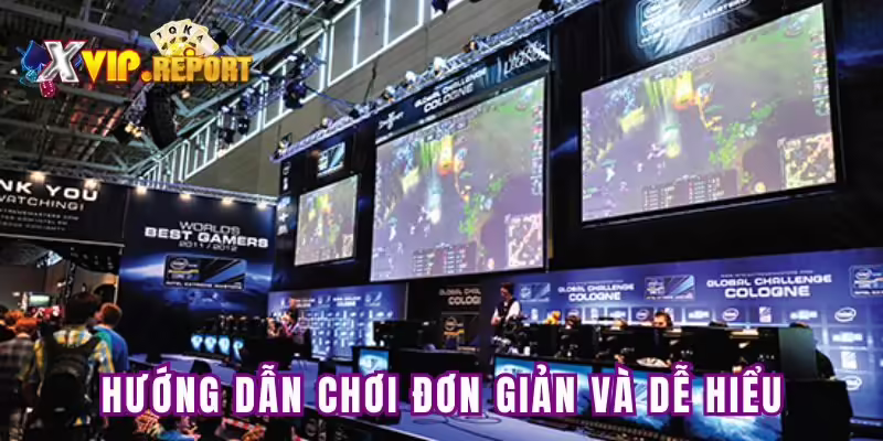 Hướng dẫn chơi cực dễ hiểu