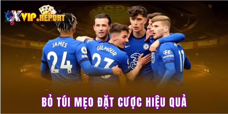 Bỏ túi mẹo đặt cược hiệu quả