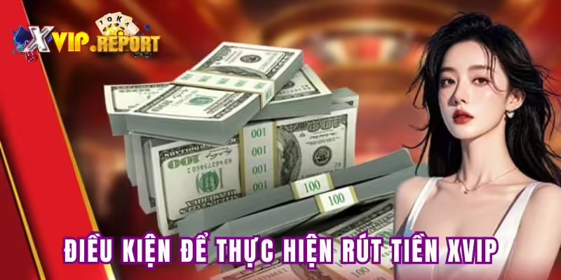 Điều kiện để rút thưởng thành công cho bet thủ