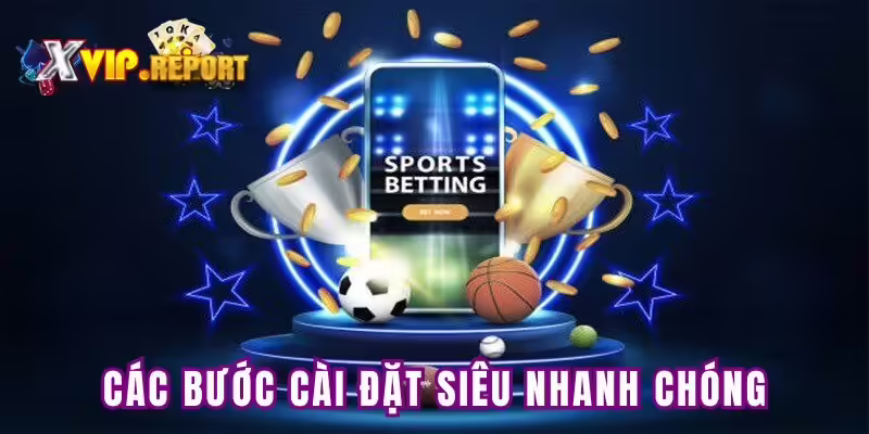 Các bước cài đặt nhanh chóng